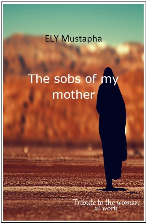 Product picture The Sobs of my Mother - Tribute to the woman at work.